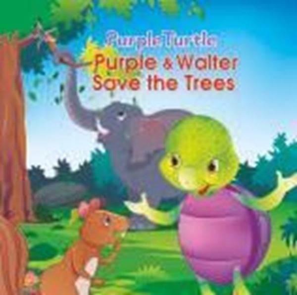 Picture of Purple & Walter Save the Trees